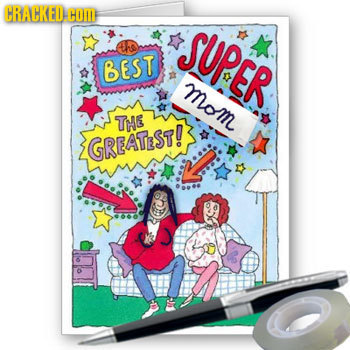 CRACKED HOMH SUPER T BEST Mom THE GREATEST!