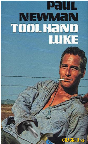 Paul NEWMaN TOOLHAND LUKE CRACKED COM