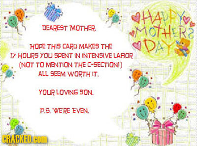 If Mother's Day Cards Were Honest