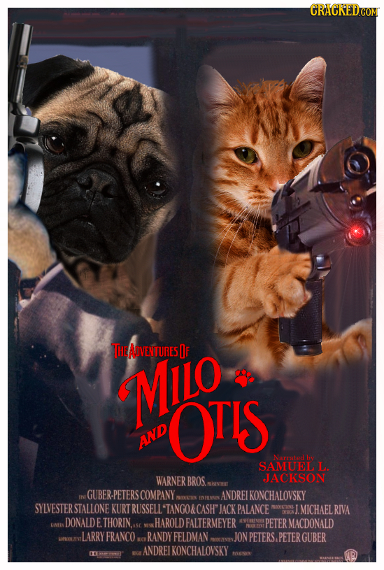 THEAOVENTURESOF MILQ OTIS AND Narvted be SAMUEL L. WARNER BROS., JJACKSON GUBER-PETERS COMPANY ANDRET IKONCHALOVSKY FINI OCKATINN NFLNIN SYLVESTER STA