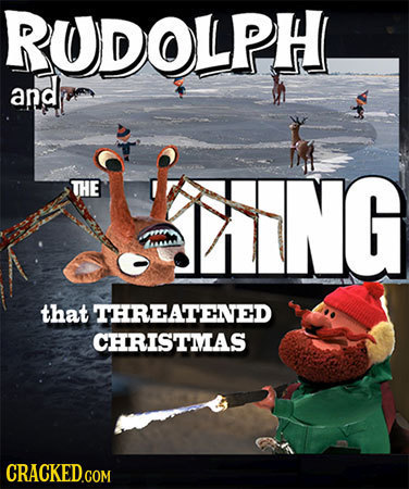 RUDOLPH. and THE LHING that THREATENED CHRISTMAS 