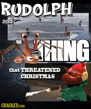 RUDOLPH. and THE LHING that THREATENED CHRISTMAS