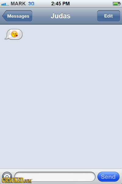 MARK 3G 2:45 mil.. PM Messages Judas Edit Send CRACKED.COM