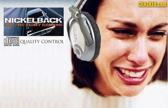 CRACKED.COM NICKTLBACK TE RIGA'T' REASONS DISC COMPACT QUALITY CONTROL DIDITAL ALDIO 429 