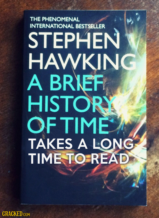 THE PHENOMENAL INTERNATIONAL BESTSELLER STEPHEN HAWKING A BRIEF HISTORY FTIME F TAKES A LONG TIME TO READ CRACKED