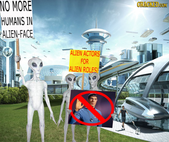 NO MORE HUMANS IN ALIEN-FACE ALIEN ACTORS! FOR ALIEN ROLES
