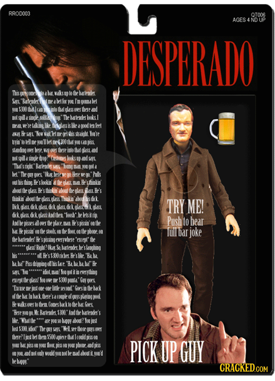 RRODO03 QT006 AGES4ND UP DESPERADO This abar. wallts b the Mrteder. Ss Banende Ime N I'm g08al bel OU $800 balu CD Link tbalolass 016 these and Dol s