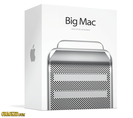 Big Mac Xeon 64 -bit tworkstation CRACKEDOON