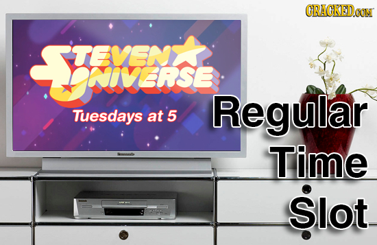 CRACKEDOON TEVSNE OUVEISE NINERSE Regular Tuesdays at5 Time Slot