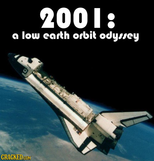 2001: a low earth Orbit odyssey 