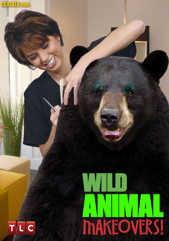 CRACKED.COM WILD ANIMAL MAKEOVERS! T LC