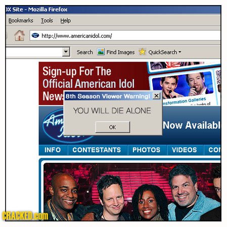 X Site Mozilla Firefox Bookmarks Tools Help http://www.americanidol.com/ Search Find Images Quicksearch  Sign-up For The Official American Idol New! 8