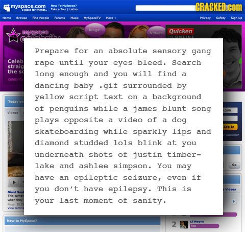 myspace.com MSosce? CRACKEDcOM To lae es reste Toes Lrne Home nne Fid People FOums Mutic Mct Mors . Priveey Safety Sianu MSRICE Bat Quicken VHoy Prepa