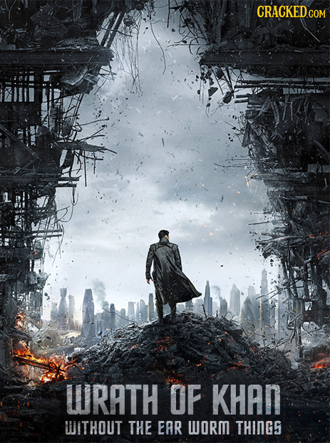 CRACKED.COM WRATH OF KHAN WITHOUT THE EAR WORM THINGS