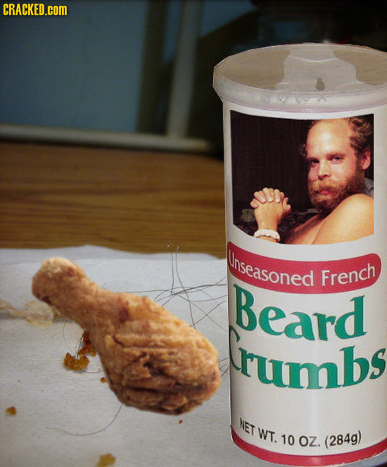 CRACKED.cOM unseasoned Beard French rumbs HET WT. 10 OZ. (284g)