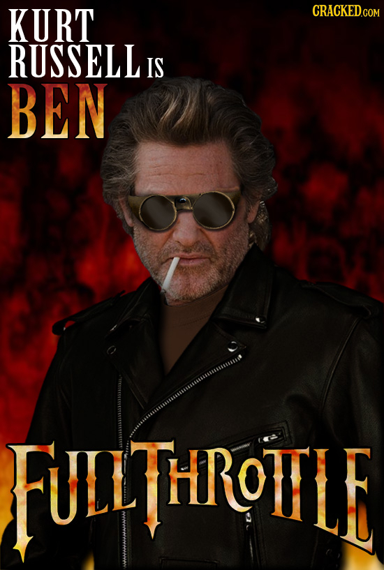 KURT CRACKED.COM RUSSELL IS BEN FULLTHROTLE