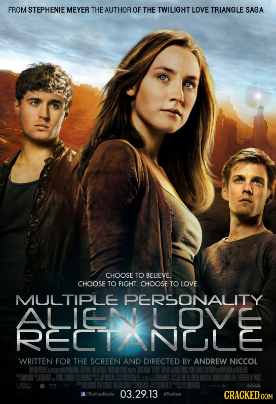 FROM STEPHENIE MEYER THE AUTHOR OF THE TWILIGHT LOVE TRIANGLE SAGA CHOOSE TO BELIEVE. CHOOSE TO FIGHT. CHOOSE TO LOVE. MULTIPLE PERSONALITY ALIENLOVE