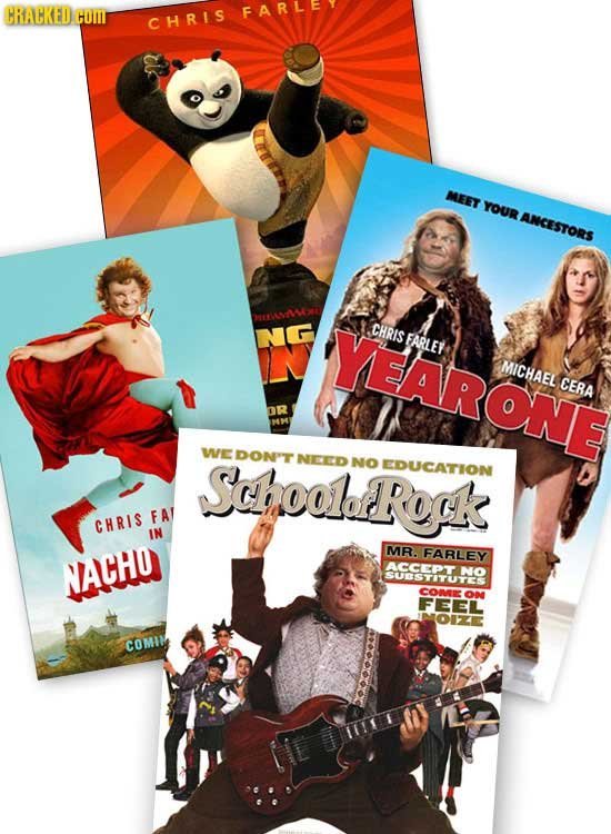 CRACKED HOUI FAR LE CHRIS MEET YOUR ANCESTORS DRLMLE YEARONE CHRIS EARLE! MICHAEL CERA DR WE Schoolorock DON'T NEED NO EIDUCATION FA! CHRIS IN MR. FAR