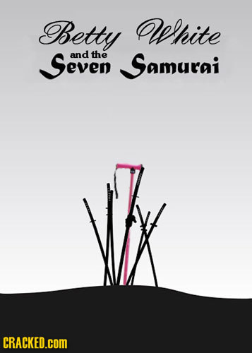 Betty Wlrite Seven and the Samurai CRACKED.cOM
