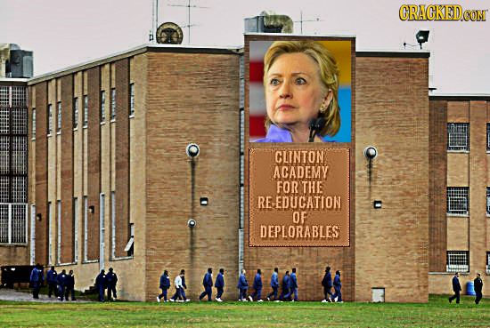 GRAGKED.COM CLINTON ACADEMY FOR THE REEDUCATION OF DEPLORABLES 