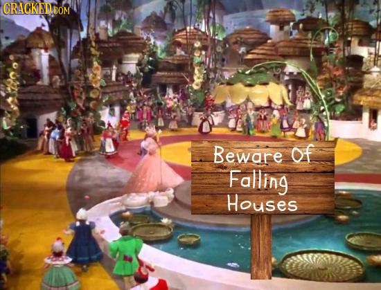 CRACKED Beware of Falling Houses