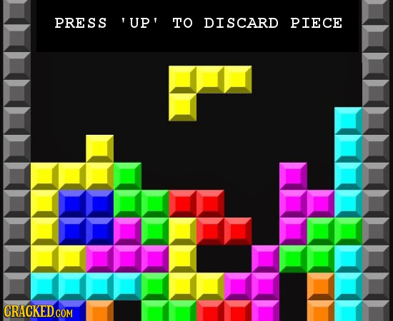 PRESS 'UP' TO DISCARD PIECE