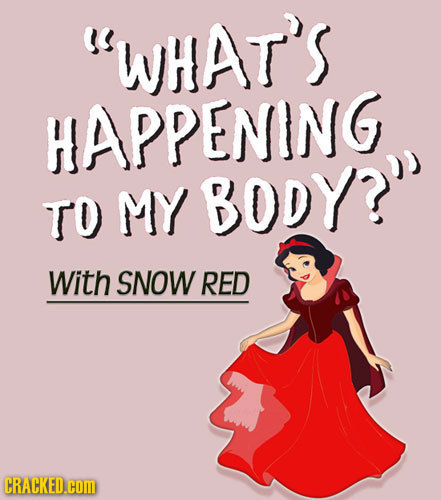 WHAT'S HAPPENING BODY? TO MY With SNOW RED CRACKED.COM