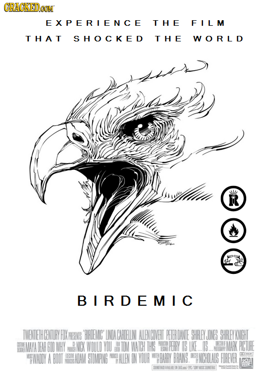 EXPERIENCE THE FILM THAT SHOCKED THE WORLD NI R BIRDEMIC TWENTETH CEITLRY FOX 'BROEMC' NOACAROEIN ALENCOVERT PEIEROANIE SHRLEYJONES SHRLEYKNIGHT MAYA