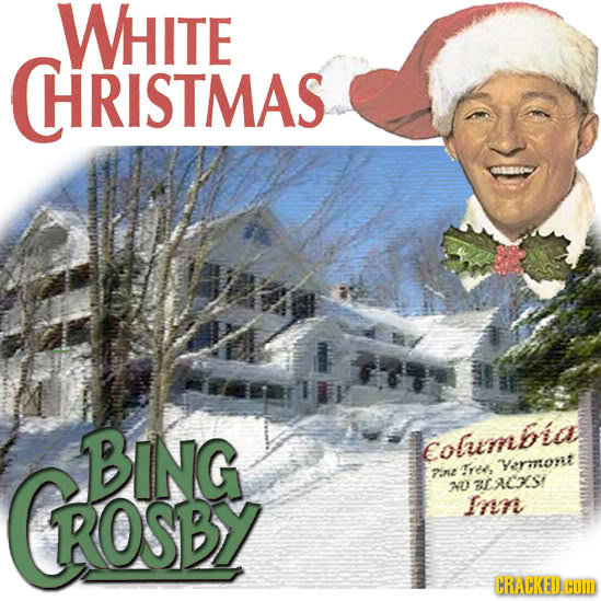 WHITE HRISTMAS Bing Columnbia ROSBY Tre Yermont Pine 20 BLACGESY r CRACKEDCO