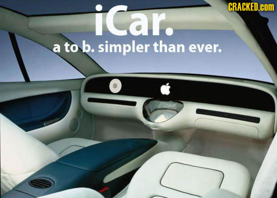 iCar. CRACKED.cOM a to b. simpler than ever.
