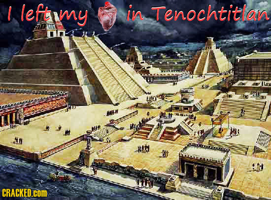 leftimy in Tenochtitlan S wtos HEH HIDY CRACKED.com 