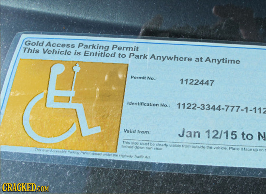 Goid Access Parking Permit This Vehicle is Entitled to Park Anywhere E at Anytime Permit No.: 1122447 Identification No.: 1122-3344-777-1-11 Valid fro