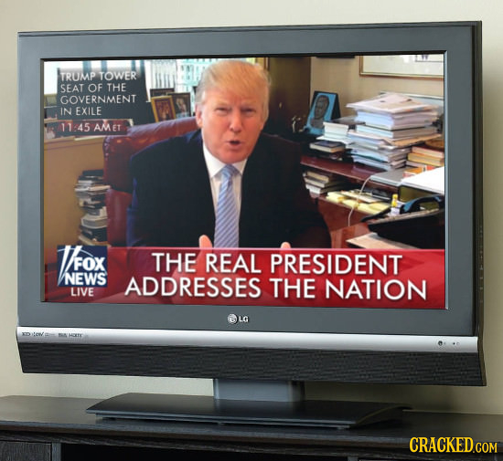 TRUMP TOWER SEAT OF THE GOVERNMENT IN EXILE 1145 AMET TOX THE REAL PRESIDENT NEWS ADDRESSES THE NATION LIVE LG CRACKED COM
