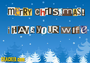 merRy ChIIStmas! IHAVE YoUr wIfe CRACKED.COM