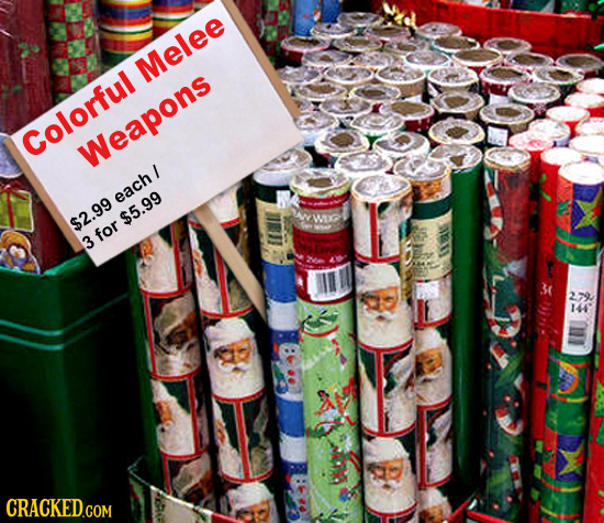 Melee Colorful Weapons 00 each / AN $5.99 WIG $2.99 for 3