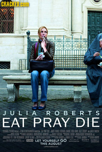 CRACKED.COM eAopLopkepkes oora JULIA ROBERTS EAT PRAY DIE COIVEA PEB NTN TA PEA UNE AVBS FRANNI ICM K AVEH BAROEV HINB WPSIE BCI3OPN 1 M CIT BO FEM EE