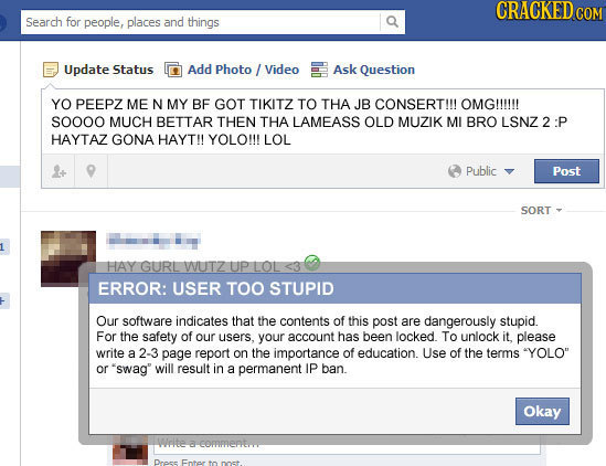 CRACKEDC COM Search for people, places and things Update Status Add Photo Video Ask Question YO PEEPZ ME N MY BF GOT TIKITZ TO THA JB CONSERT!!! OMG!!