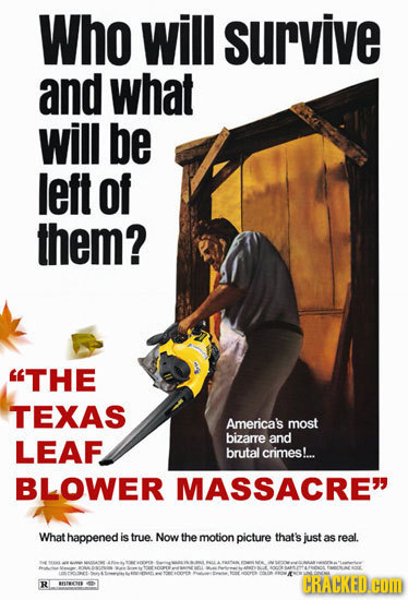 Who will survive and what will be left of them? THE TEXAS America's most bizarre and LEAF brutal crimes!... BLOWER MASSACRE What happened is true No