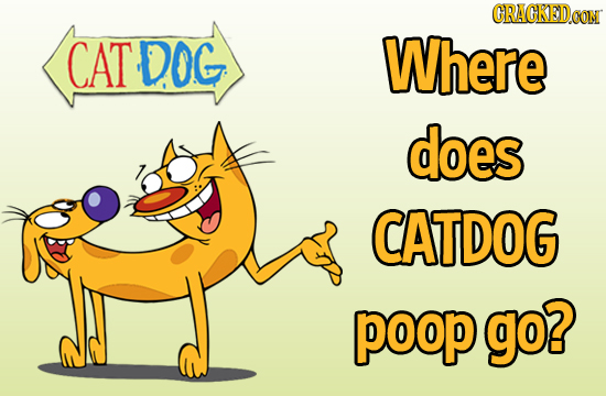 GRAGKEDO CON CAT DOG Where does CATDOG poop go? 