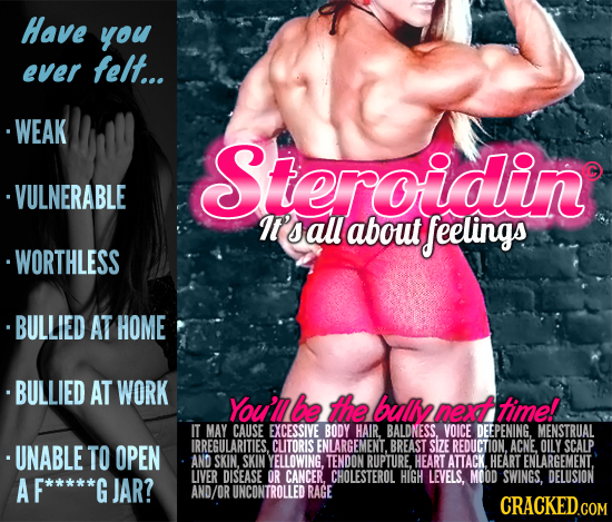 Have you ever felt... -WEAK Stercidir VULNERABLE IT's all about feelings WORTHLESS BULLIED AT HOME BULLIED AT WORK You'll be the bull nex time! IT MAY