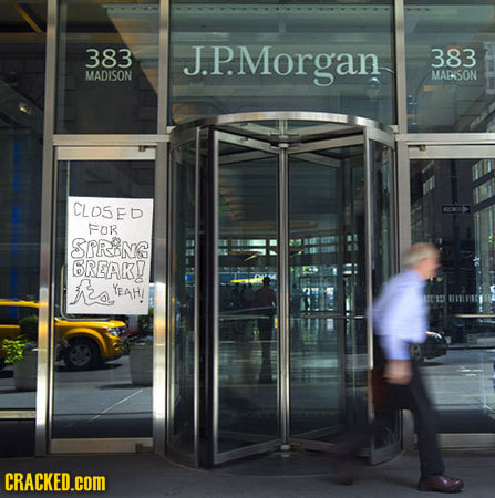 383 J.P.Morgan 383 MADISON MAISON CLOSED FOR SRRSNG BREAK! Res YEAH/ CRACKED.cOM 
