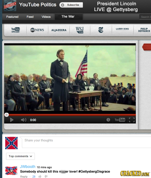 YouTube Politics President Lincoln Subscrlbe POLTTICS LIVE @ Gettysberg Featured Feed Videos The War Search YouTabe WS.I KING PHILIP he NEWS T LARRY A