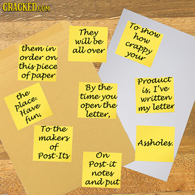 To They show how will be crappy them in all over your order on this piece of paper Proauct By the is, I've the time you written the place. open letter