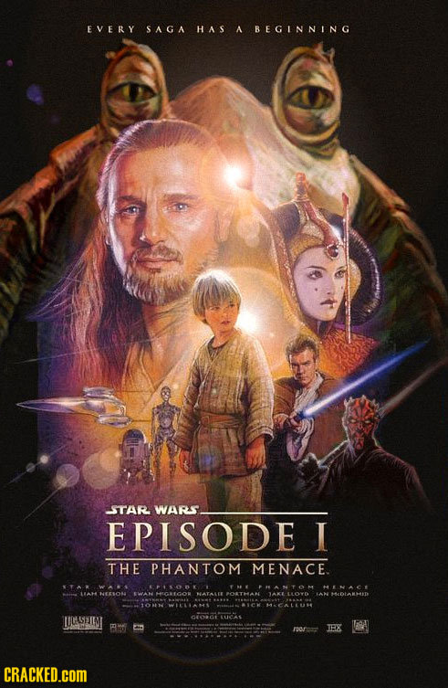 EVERY SAGA HAS A BEGINNING STAR WARS EPISODE I THE PHANTOM MENACE. ro FH PIANTOM HENACI WEOAT OGO NATALEE PORTHAN AKELLOYO PHAD MCALUN CRACKED.cOM