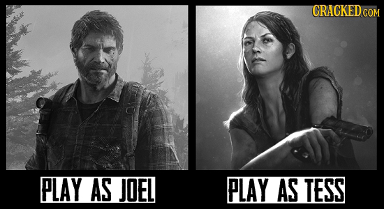 COM PLAY AS JOEL PLAY AS TESS
