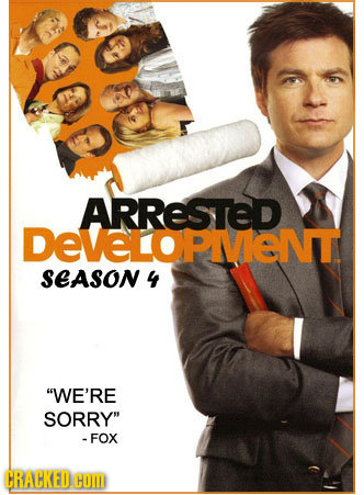 ARRESTED DeVeLOPIeNT SeAson 4 WE'RE SORRY - FOX CRACKED COM
