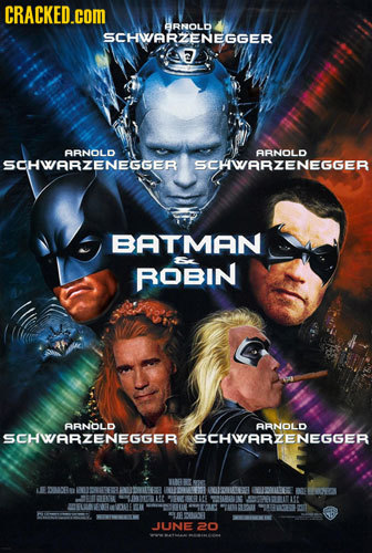 CRACKED.cOM ARNOLD SCHWARZENEGGER 2 119 ARNOLD ARNOLD SCHWARZENEGGER SCHWARZENEGGER BATMAN ROBIN ARNOLD BRNOLD SCHWARZENEGGER (SCHWARZENEGGER D704 010