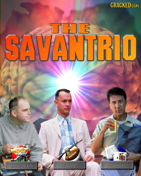 CRACKED COM THE SAVANTRIO CHILDERS GUMP BABBIT