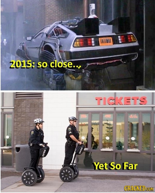 2015: SO close... TICKETS POLICE Yet So Far