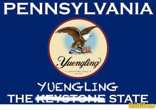 PENNSYLVANIA Yuengting eeni Oe heey YUENGLING THE KEONE STATE CRACKED cOM